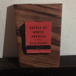 Hotels of North America by Rick Moody
